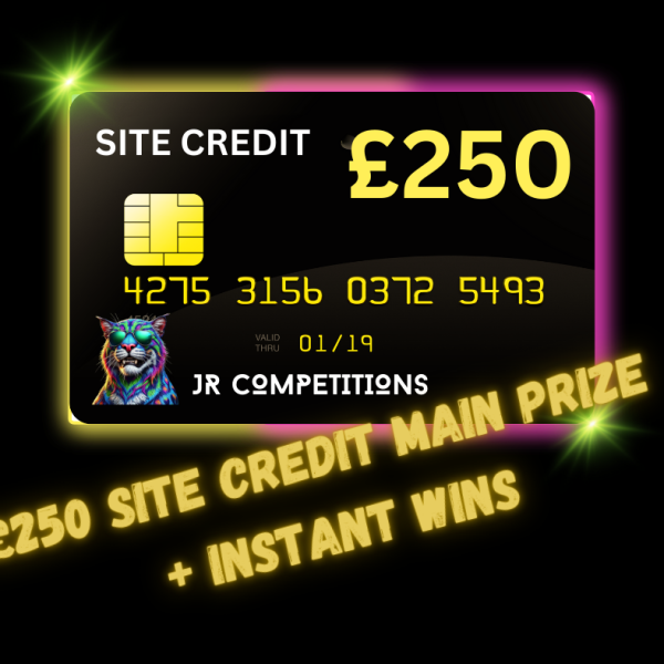 £250 Site Credit Main Prize + Instant Wins