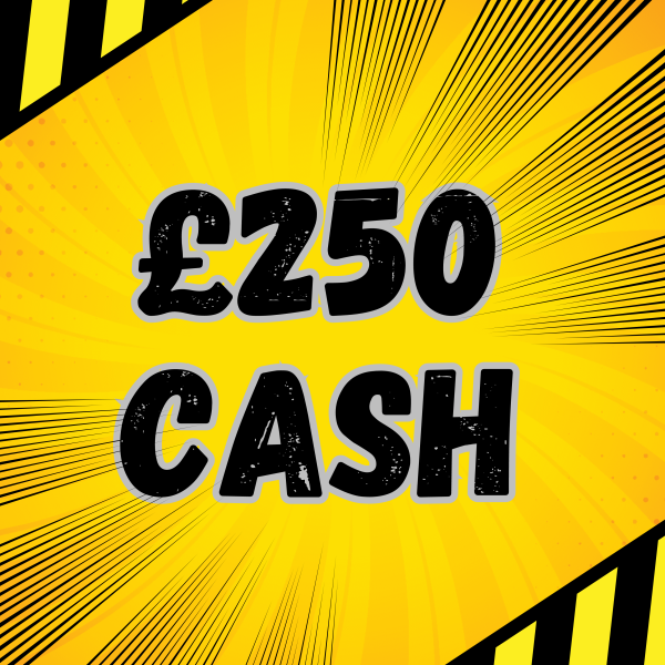 £250 Cash
