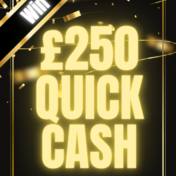 £250 Quick Cash #4