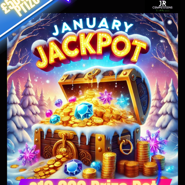January Jackpot Instant wins- £500 End Prize