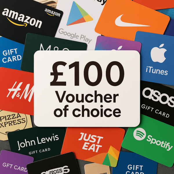 £100 Voucher of Choice